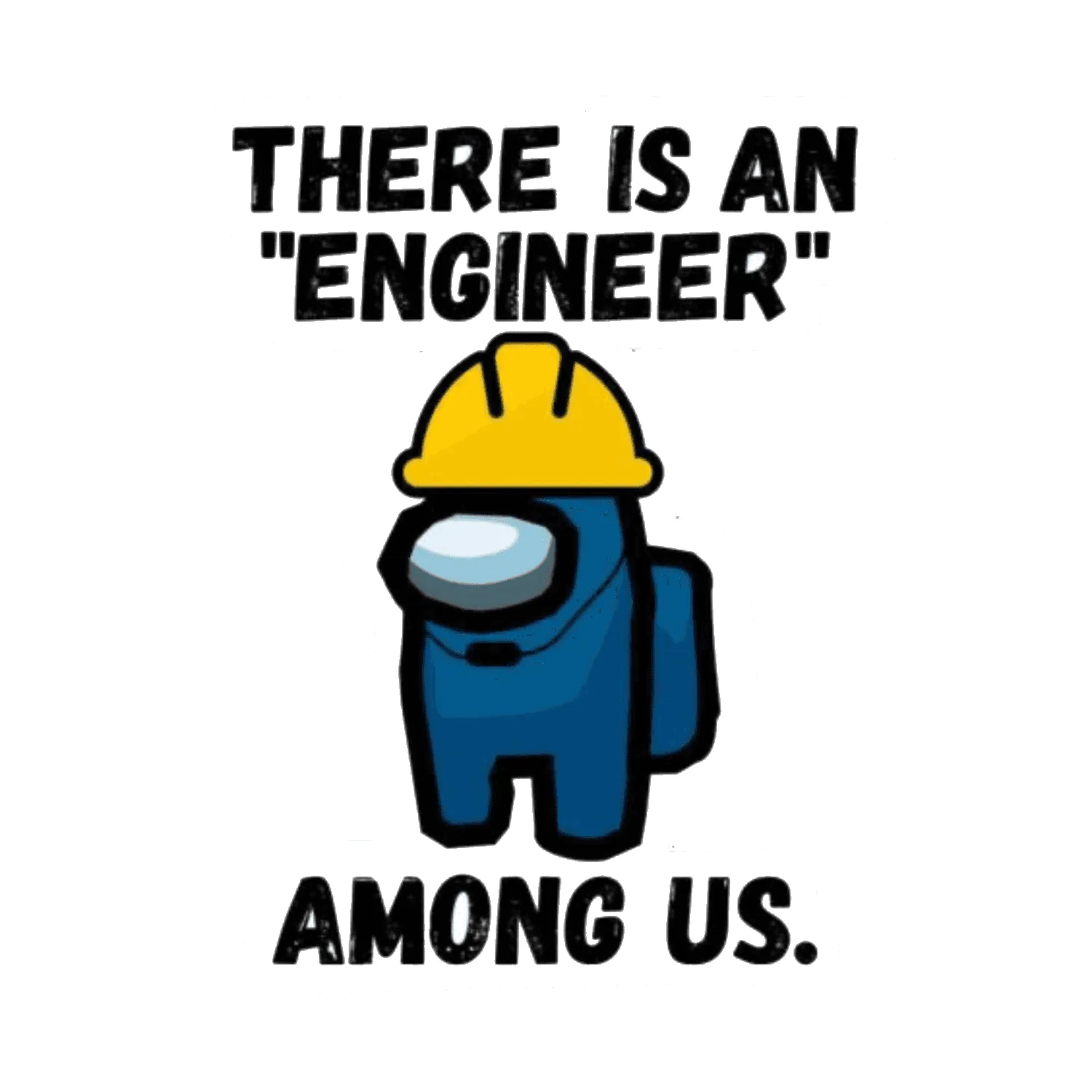 Engineer Among us Reflective Sticker