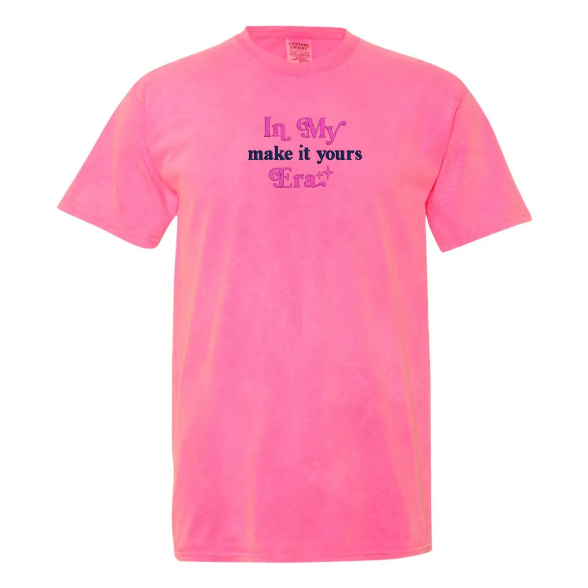 Make It Yours™ 'In My ___ Era' Comfort Colors T-Shirt